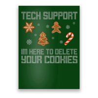 Tech Support I'm Here To Delete Your Cookies Funny Christmas Poster