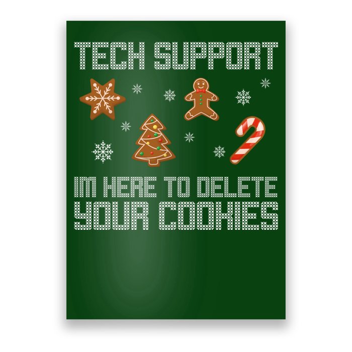 Tech Support I'm Here To Delete Your Cookies Funny Christmas Poster