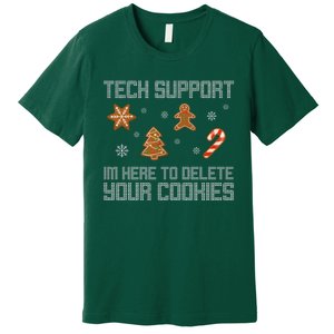 Tech Support I'm Here To Delete Your Cookies Funny Christmas Premium T-Shirt