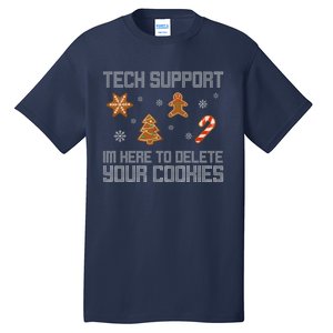 Tech Support I'm Here To Delete Your Cookies Funny Christmas Tall T-Shirt