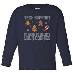 Tech Support I'm Here To Delete Your Cookies Funny Christmas Toddler Long Sleeve Shirt