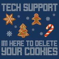 Tech Support I'm Here To Delete Your Cookies Funny Christmas Infant Baby Jersey Bodysuit