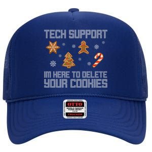 Tech Support I'm Here To Delete Your Cookies Funny Christmas High Crown Mesh Back Trucker Hat