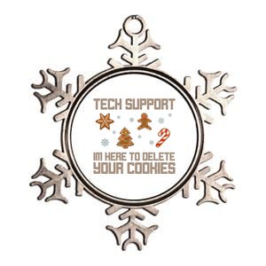 Tech Support I'm Here To Delete Your Cookies Funny Christmas Metallic Star Ornament