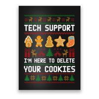 Tech Support IM Here To Delete Your Cookies Xmas Poster