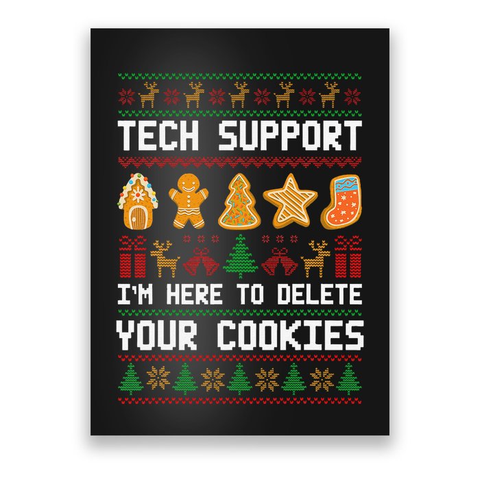 Tech Support IM Here To Delete Your Cookies Xmas Poster