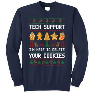 Tech Support IM Here To Delete Your Cookies Xmas Tall Sweatshirt