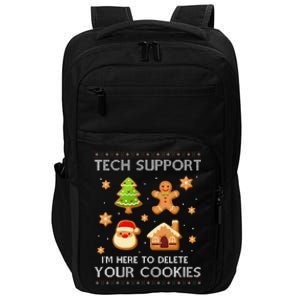 Tech Support IM Here To Delete Your Cookies Christmas Impact Tech Backpack