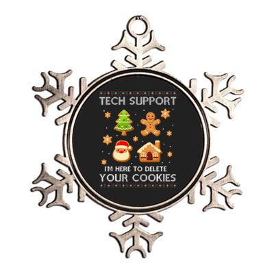 Tech Support IM Here To Delete Your Cookies Christmas Metallic Star Ornament