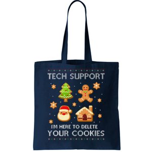 Tech Support IM Here To Delete Your Cookies Christmas Tote Bag