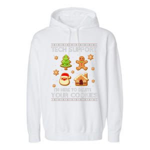 Tech Support IM Here To Delete Your Cookies Christmas Garment-Dyed Fleece Hoodie