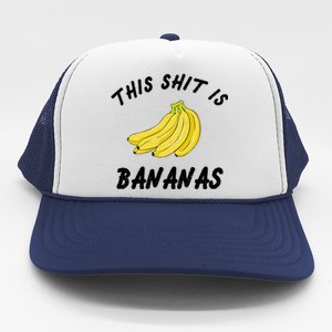 This Shit Is Bananas Trucker Hat