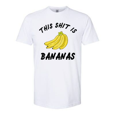 This Shit Is Bananas Softstyle® CVC T-Shirt