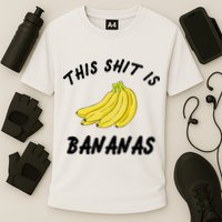 This Shit Is Bananas Performance Shirt