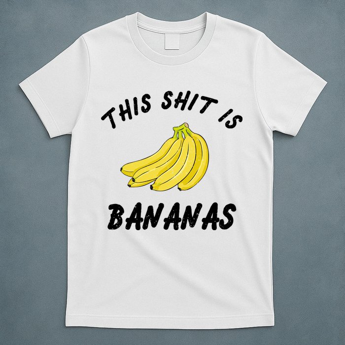 This Shit Is Bananas T-Shirt