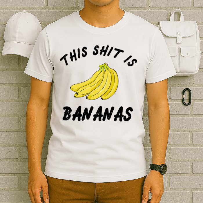 This Shit Is Bananas T-Shirt