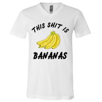 This Shit Is Bananas V-Neck T-Shirt