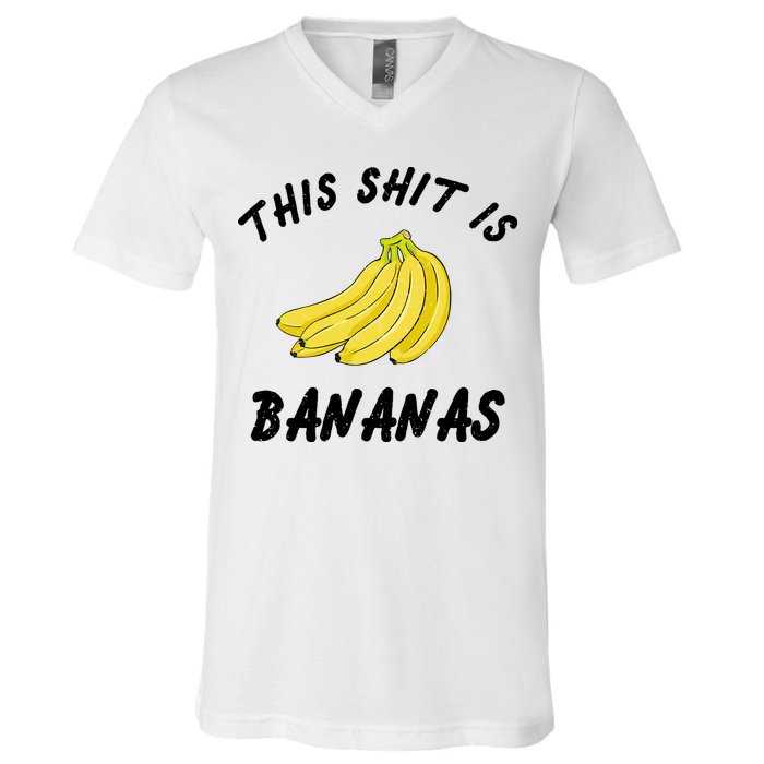 This Shit Is Bananas V-Neck T-Shirt