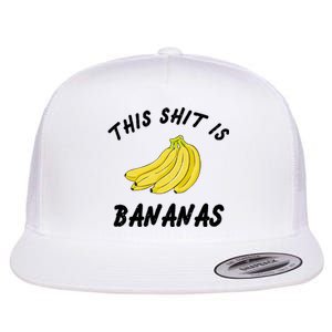 This Shit Is Bananas Flat Bill Trucker Hat