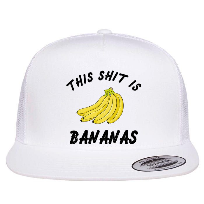 This Shit Is Bananas Flat Bill Trucker Hat