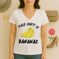 This Shit Is Bananas Women's V-Neck T-Shirt
