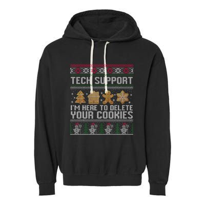 Tech Support I’M Here To Delete Your Cookies Christmas Garment-Dyed Fleece Hoodie