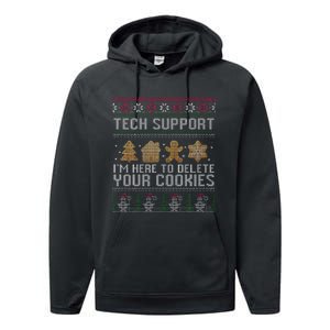 Tech Support I’M Here To Delete Your Cookies Christmas Performance Fleece Hoodie