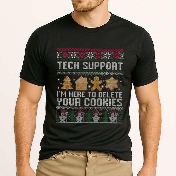 Tech Support I’M Here To Delete Your Cookies Christmas Performance Shirt