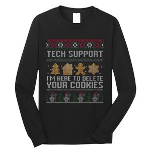 Tech Support I’M Here To Delete Your Cookies Christmas Long Sleeve Shirt