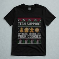 Tech Support I’M Here To Delete Your Cookies Christmas T-Shirt