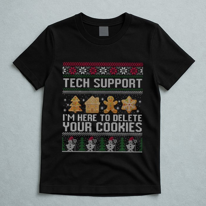 Tech Support I’M Here To Delete Your Cookies Christmas T-Shirt