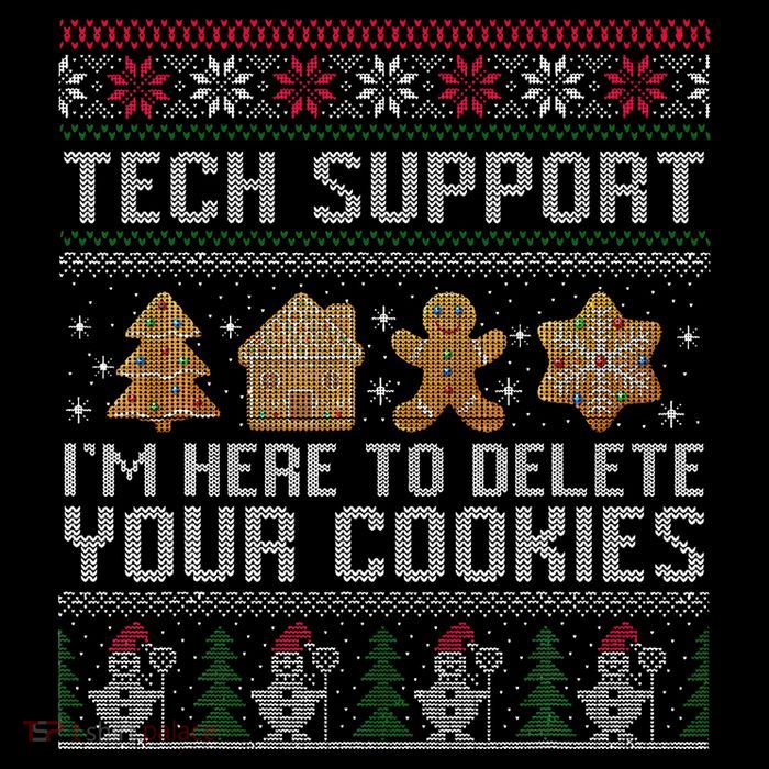 Tech Support I’M Here To Delete Your Cookies Christmas T-Shirt