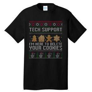 Tech Support I’M Here To Delete Your Cookies Christmas Tall T-Shirt