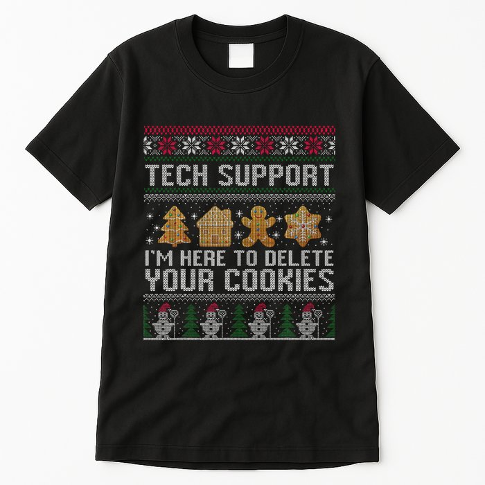 Tech Support I’M Here To Delete Your Cookies Christmas Tall T-Shirt