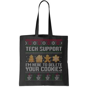 Tech Support I’M Here To Delete Your Cookies Christmas Tote Bag