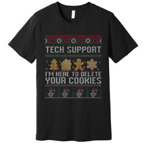 Tech Support I’M Here To Delete Your Cookies Christmas Premium T-Shirt