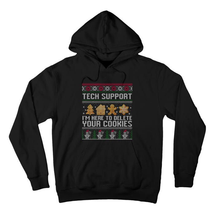 Tech Support I’M Here To Delete Your Cookies Christmas Tall Hoodie
