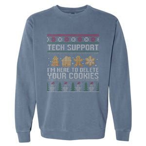 Tech Support I’M Here To Delete Your Cookies Christmas Garment-Dyed Sweatshirt