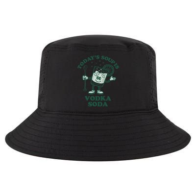 TodayS Soup Is Vodka Soda Cool Comfort Performance Bucket Hat