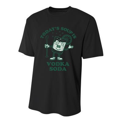 TodayS Soup Is Vodka Soda Youth Performance Sprint T-Shirt