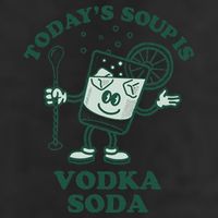 TodayS Soup Is Vodka Soda 25L Jumbo Tote