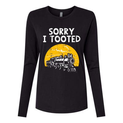 Train Sorry I Tooted Funny Locomotive Railroad Womens Cotton Relaxed Long Sleeve T-Shirt