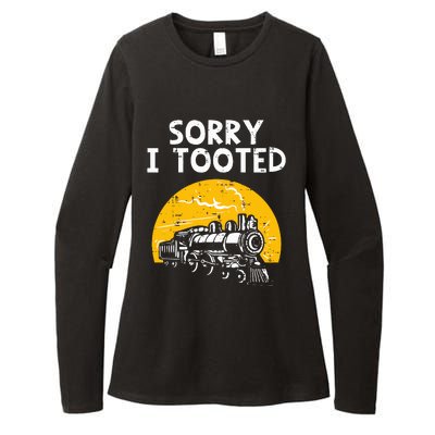 Train Sorry I Tooted Funny Locomotive Railroad Womens CVC Long Sleeve Shirt