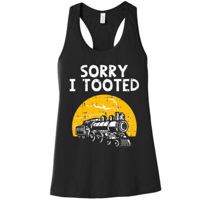 Train Sorry I Tooted Funny Locomotive Railroad Women's Racerback Tank