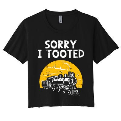 Train Sorry I Tooted Funny Locomotive Railroad Women's Crop Top Tee