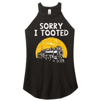 Train Sorry I Tooted Funny Locomotive Railroad Women's Perfect Tri Rocker Tank