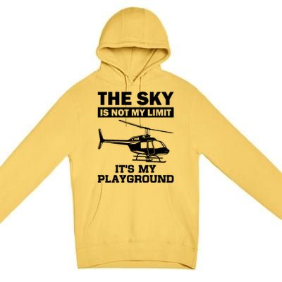 The Sky Is Not My Limit ItS My Playground Premium Pullover Hoodie