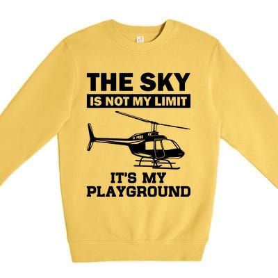 The Sky Is Not My Limit ItS My Playground Premium Crewneck Sweatshirt