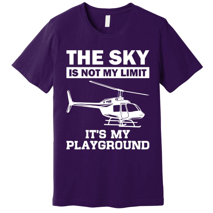 The Sky Is Not My Limit ItS My Playground Premium T-Shirt