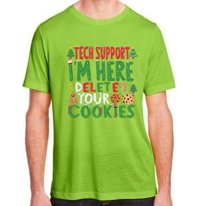 Tech Support IM Here To Delete Your Cookies Christmas Xmas Adult ChromaSoft Performance T-Shirt